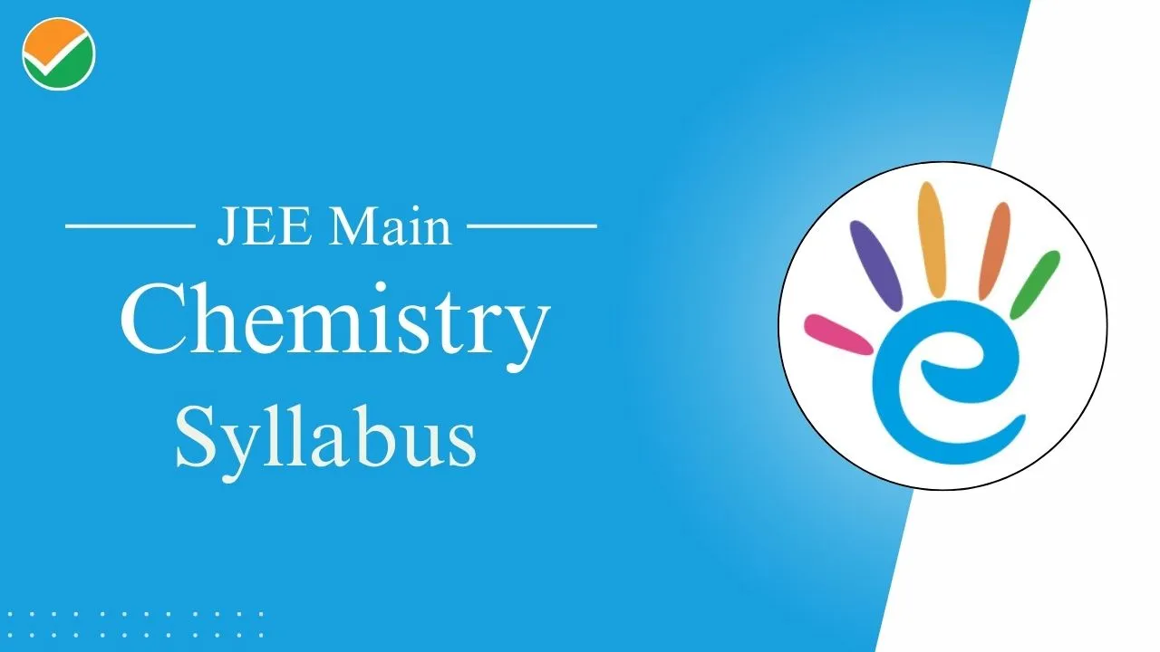 JEE Main 2025 Chemistry Syllabus - PDF Download