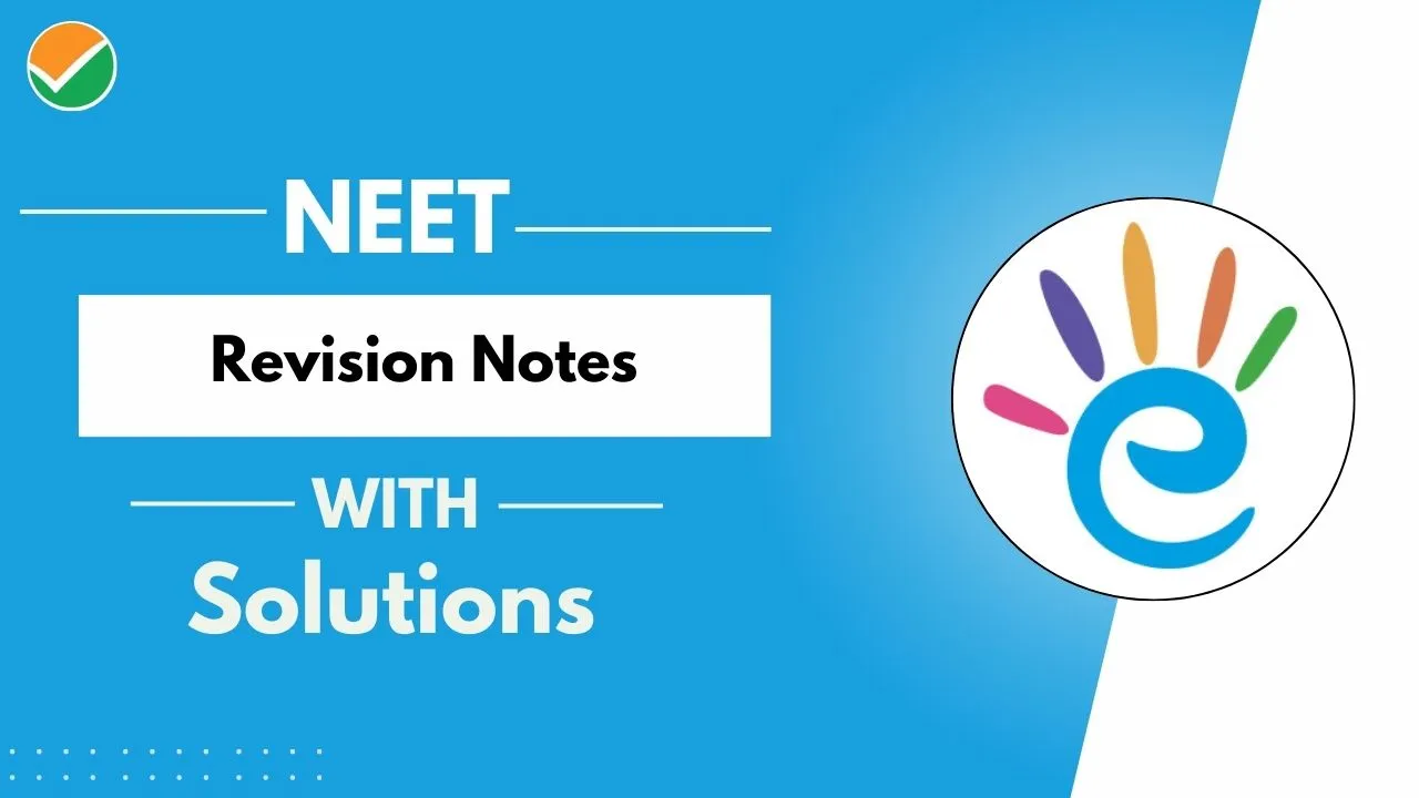 NEET 2024 Revision Notes 