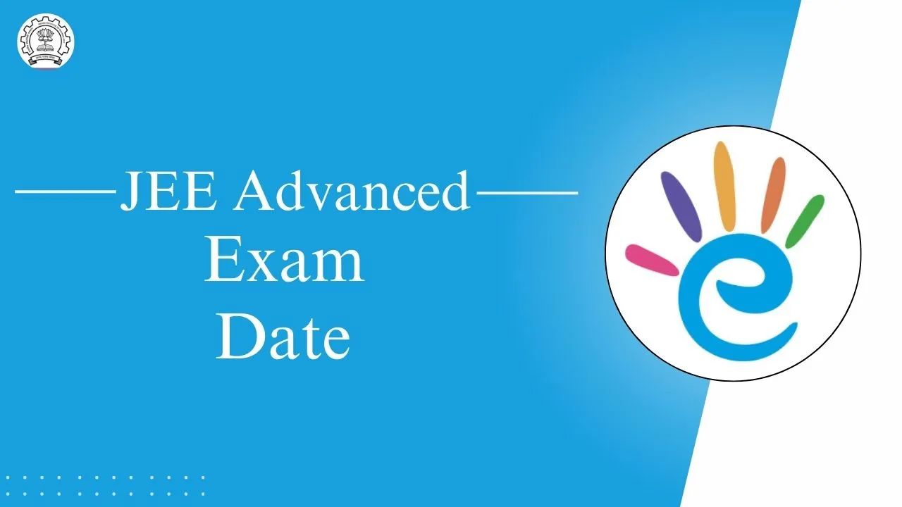 JEE Advanced 2024 Exam Date