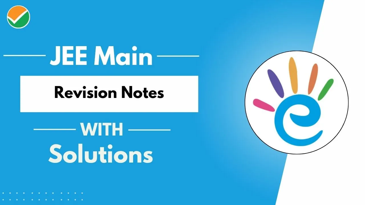 JEE Main Revision Notes - PDF Download