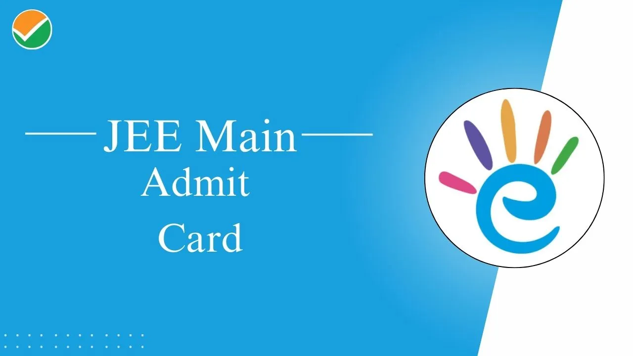 JEE Main 2025 Admit Card 